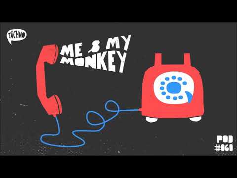 TAECHNOPOD #60 - Me & My Monkey (January 2019)