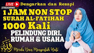 Download lagu AMALAN PELINDUNG DIRI‼️BACAAN SURAH AL-FATIHAH 1000X MERDU DAN MENYENTUH HATI mp3