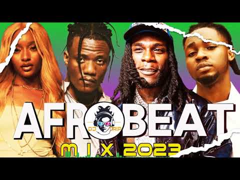Afrobeat Mix 2023 | Afrobeat Nonstop PartyMix | Naija Afrobeat Mix 2023 | Last Summer Afrobeat