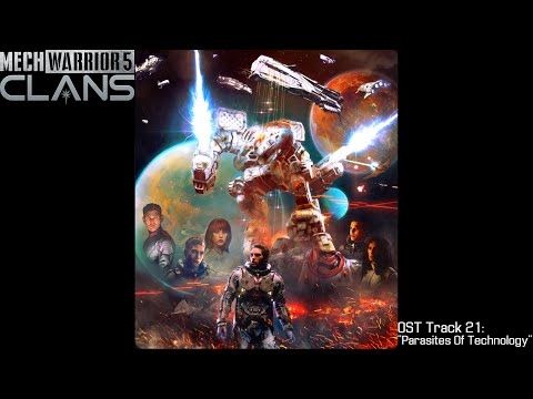Mechwarrior 5: Clans - OST - Track 21: Parasites Of Technology
