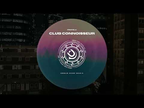 Club Connoisseur - Fruitella (Original Mix)