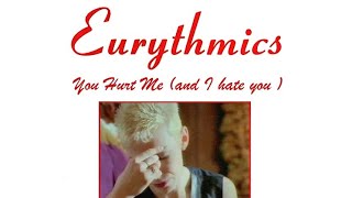 Music video thumbnail preview for EURYTHMICS   YOU HURT ME [ AND I HATE YOU ] VIDEO 1989 by Eurythmics