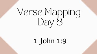 Verse Mapping Day 8 | 1 John 1:9