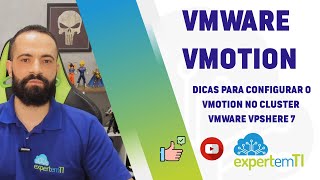 VMware vSphere 7 - Configuração vMotion