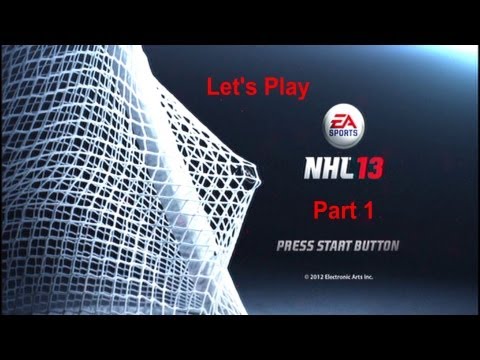 NHL 13 Let's Play Part 1