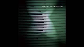 X Dream   The Best 1991 2001 FULL ALBUM