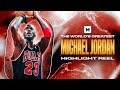 The World S GREATEST Michael Jordan Highlight Reel
