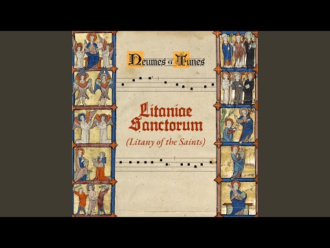 Litaniae Sanctorum: Ora Pro Nobis