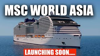 MSC World Asia Cruise Ship 2026 | Full Tour, Dining, Itineraries, Features & What to Expect