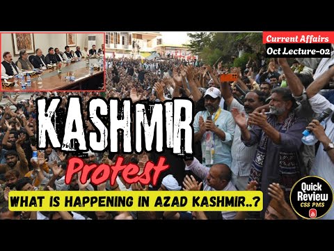 What is Happening in Azad Kashmir…? Kashmir Protest CSS | PMS | PCS