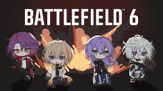 【 Battlefield 6 】BF最新作！！！！！！老兵帰還！！！！　w / 変態声真似集団【にじさんじ/風楽奏斗】