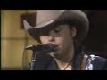Dwight Yoakam  -  Miner's Prayer