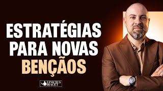 ESTRATÉGIAS PARA NOVAS BENÇÃOS - @viniciusiracet2