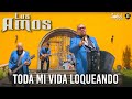 Los Amos - Toda Mi Vida Loqueando (Video Oficial)