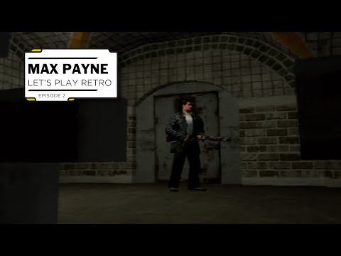 Let's Play Retro | Max Payne - Episode 2