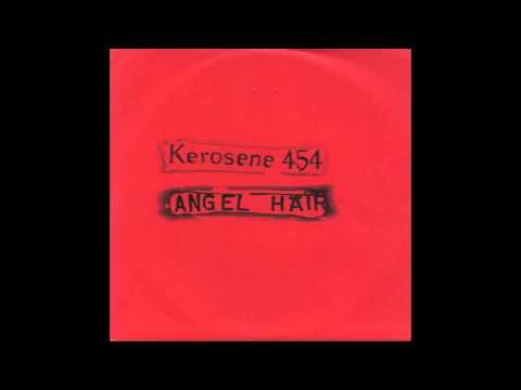 KEROSENE 454 - Some Walk