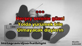 Deniz Seki - Her Şey Seninle Güzel (Karaoke) Orjinal Stüdyo