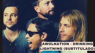 Awolnation - Drinking Lightning (Subtitulado al Español)