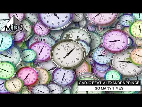 Gadjo ft. Alexandra Prince ‎– So Many Times (Club Mix)