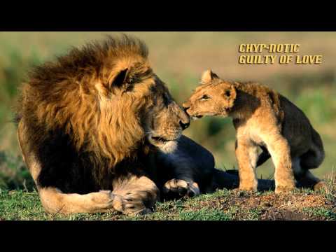 Chyp-Notic-Guilty Of Love HD