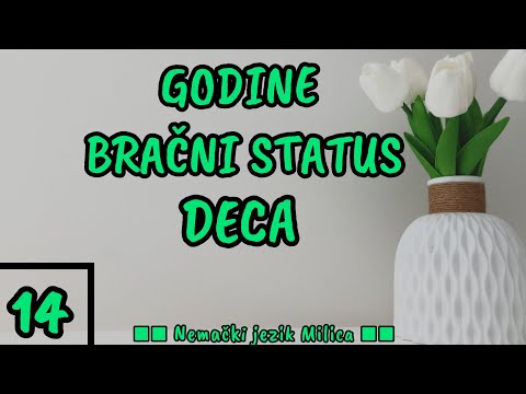 LEKCIJA 14 GODINE / BRACNI STATUS / DECA | besplatno ucenje nemackog jezika |