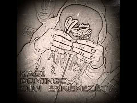 Kasí - Domingo (Con Erremezeta)