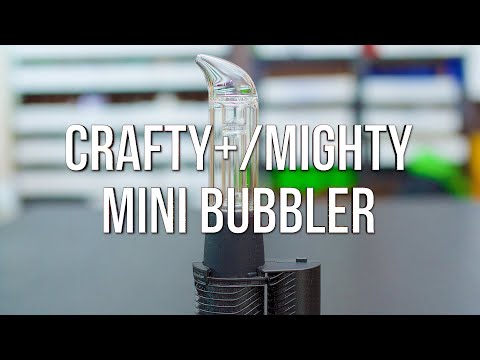 Crafty+/Mighty Mini Bubbler - Product Demo | GWNVC's Vaporizer Reviews