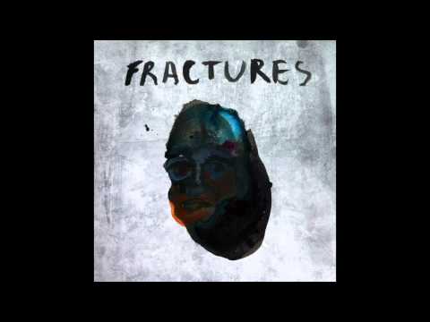 Fractures - Embers