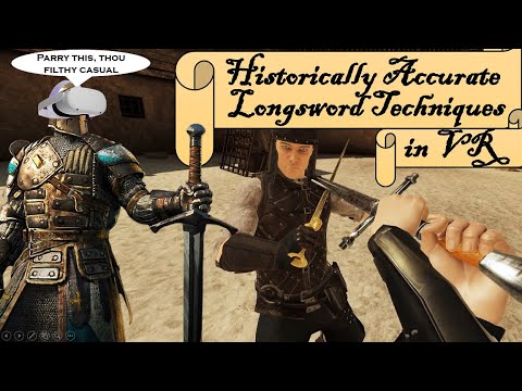 Historically Accurate Longsword Techniques in VR - Blade and Sorcery