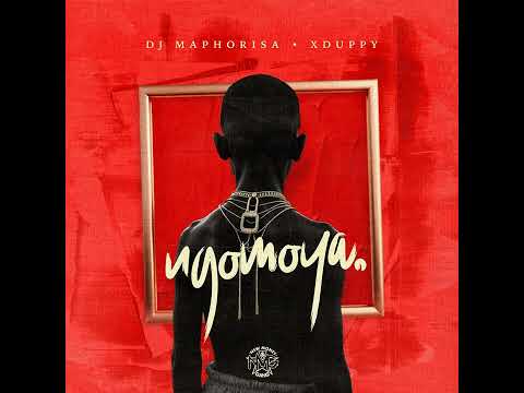 Dj Maphorisa , Kabza De Small, Xduppy-Abantwana Bakho - YoungStunna, NkosazaneDaughter, Thatohatsi