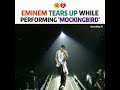 Eminem-Mockingbird live performance😓💔