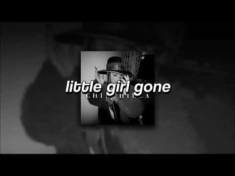 CHINCHILLA, Little Girl Gone | sped up |