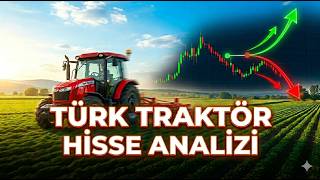 TÜRK TRAKTÖR HİSSE ANALİZİ. 