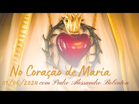 Programa No Coração de Maria | 01/05/2024