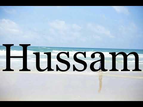 How To Pronounce Hussam🌈🌈🌈🌈🌈🌈Pronunciation Of Hussam