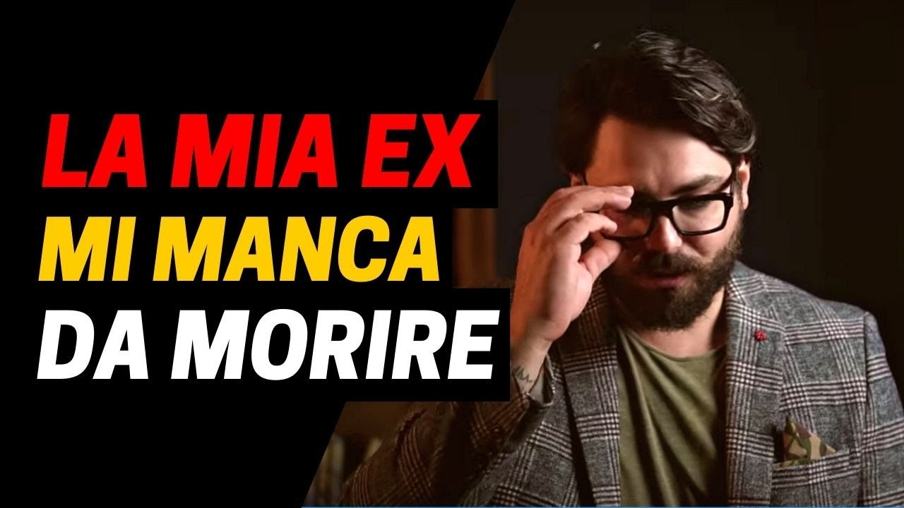 Sto SOFFRENDO, mi Manca la mia Ex | Cosa fare