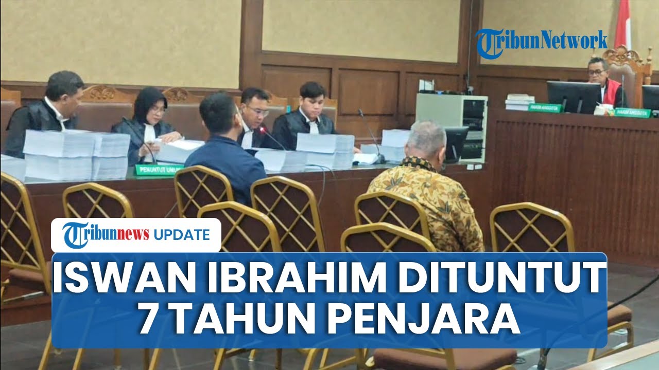 Jaksa Tuntut Iswan Ibrahim 7 Tahun Penjara di Kasus Korupsi Jual Beli Gas PGN