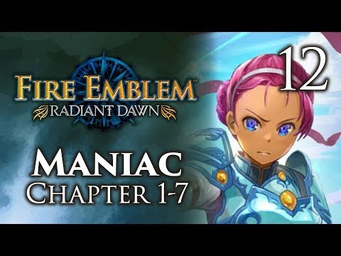 Part 12: Let's Play Fire Emblem Radiant Dawn, Maniac Mode, Chapter 1-7 - "Saviour Arrives"