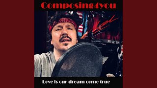 Love Is Our Dream Come True