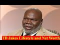 T D Jakes Rise To Fame The Untold Story Of His Career
