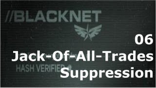 Prototype 2: BLACKNET 06 Jack-Of-All-Trades - Suppression 5=E