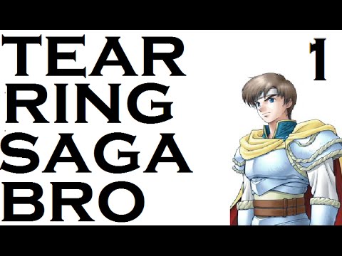 Ghast VS Tear Ring Saga Part 1: Playstation Fire Emblem