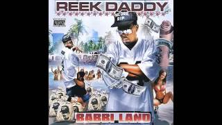 Too Much (feat. Mac Dre) - Reek Daddy [ Babbi Land ] --((HQ))--