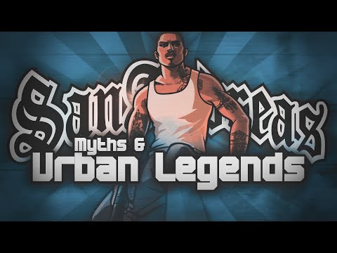 The Myths & Urban Legends of Grand Theft Auto: San Andreas