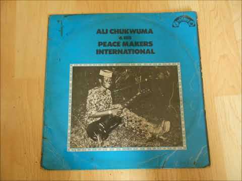 Ali Chukwuma & His Peace Makers International - Ogeli Sili Obi (Editions Namaco, Nigeria 1977)
