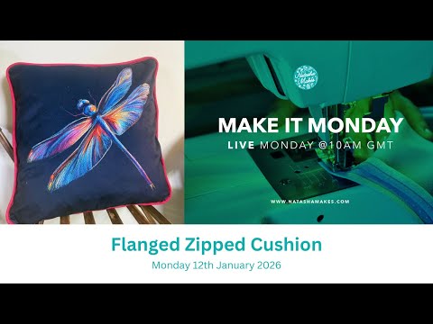 Natasha Makes - Make it Monday 12th January 2026 - Flanged Zipped Cushion
