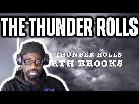 That's Stupid!* My First Reaction to Garth Brooks - The Thunder Rolls (Lyric Video)