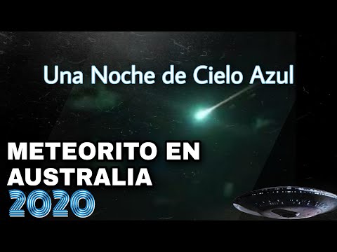 ☄️ CAE BOLA DE FUEGO EN AUSTRALIA 2020: Una Noche de Cielo Azul (Recopilando Videos de Ovnis)