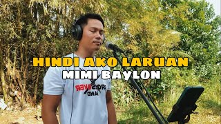 Download lagu Hindi Ako Laruan - Mimi Baylon | Jesrack Evangelista mp3