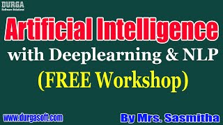 Artificial Intelligence with Deeplearning & NLP (FREE Workshop) || by Sasmitha on 06-09-2020 @10AM video